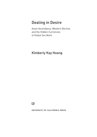 Imagen de portada: Dealing in Desire 1st edition 9780520275577