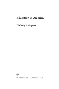 Cover image: Education in America 1st edition 9780520285118