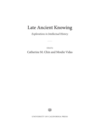 Cover image: Late Ancient Knowing 1st edition 9780520277175