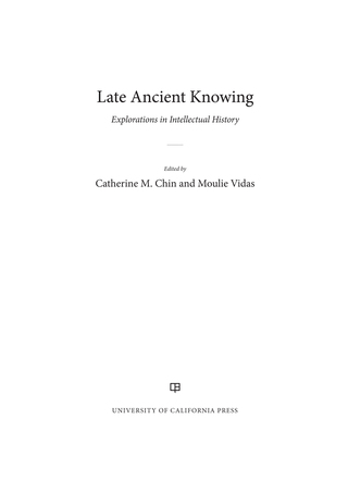 Cover image: Late Ancient Knowing 1st edition 9780520277175