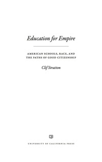 表紙画像: Education for Empire 1st edition 9780520285668