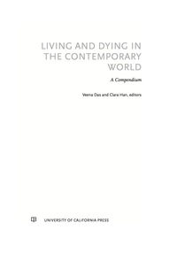 صورة الغلاف: Living and Dying in the Contemporary World 1st edition 9780520278417
