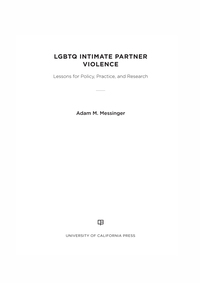 Imagen de portada: LGBTQ Intimate Partner Violence 1st edition 9780520286054