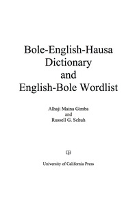 Omslagafbeelding: Bole-English-Hausa Dictionary and English-Bole Wordlist 1st edition 9780520286115