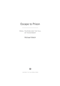 Cover image: Escape to Prison 1st edition 9780520286160