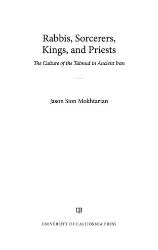 表紙画像: Rabbis, Sorcerers, Kings, and Priests 1st edition 9780520286207