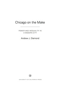 Imagen de portada: Chicago on the Make 1st edition 9780520286481