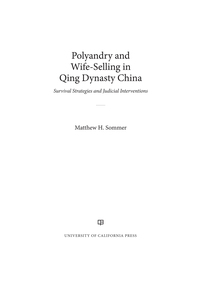 Cover image: Polyandry and Wife-Selling in Qing Dynasty China 1st edition 9780520287037