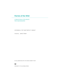 Imagen de portada: Parrots of the Wild 1st edition 9780520239258