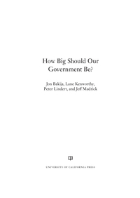 Imagen de portada: How Big Should Our Government Be? 1st edition 9780520291829