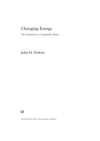 Imagen de portada: Changing Energy 1st edition 9780520287792
