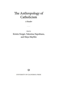 Imagen de portada: The Anthropology of Catholicism 1st edition 9780520288423
