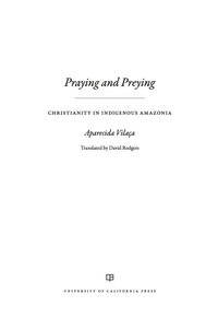 Imagen de portada: Praying and Preying 1st edition 9780520289130