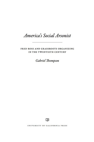 Imagen de portada: America's Social Arsonist 1st edition 9780520280830