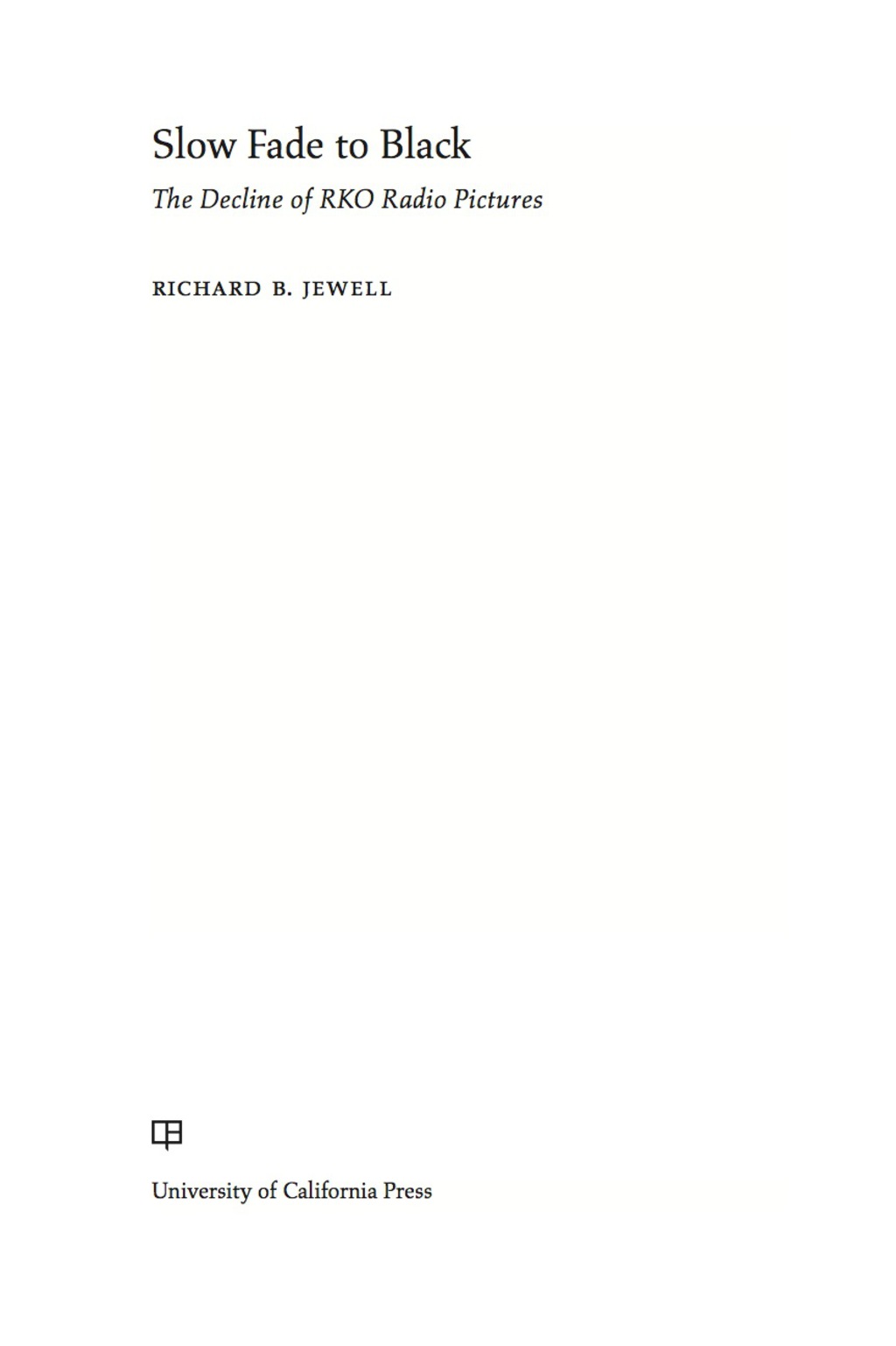 Slow Fade to Black  1st Edition eBook