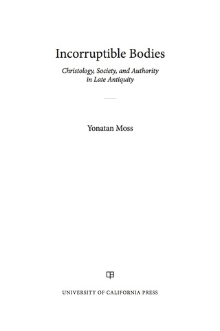 Imagen de portada: Incorruptible Bodies 1st edition 9780520418356