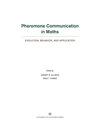 Imagen de portada: Pheromone Communication in Moths 1st edition 9780520278561