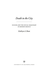 Imagen de portada: Death in the City 1st edition 9780520290327