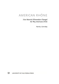صورة الغلاف: American Rhone 1st edition 9780520256668