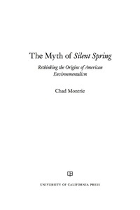 Imagen de portada: The Myth of Silent Spring 1st edition 9780520291331