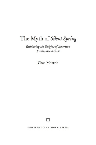 Cover image: The Myth of Silent Spring 1st edition 9780520291331