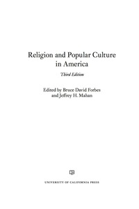 صورة الغلاف: Religion and Popular Culture in America 3rd edition 9780520291461