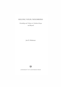 Imagen de portada: Killing Your Neighbors 1st edition 9780520291928