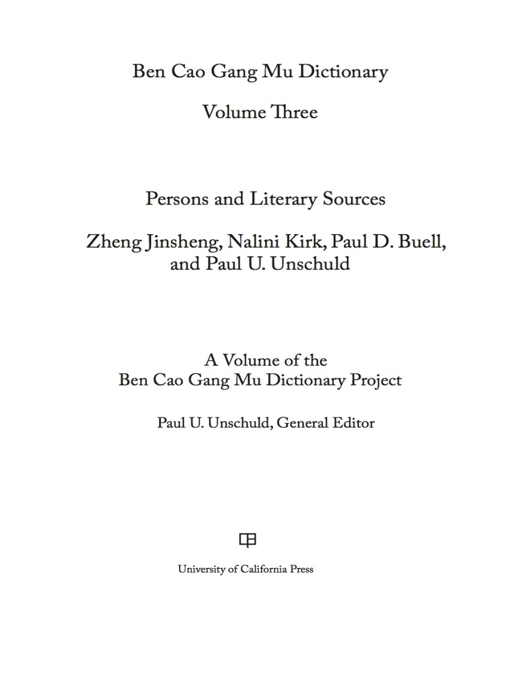 Dictionary of the Ben cao gang mu, Volume 3 Persons and Literary Sources 1st Edition