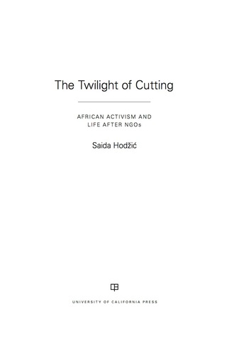 Cover image: The Twilight of Cutting 1st edition 9780520291980