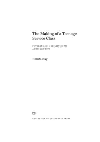 Cover image: The Making of a Teenage Service Class 1st edition 9780520292055