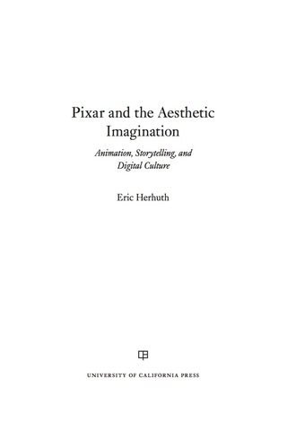 Cover image: Pixar and the Aesthetic Imagination 1st edition 9780520292550