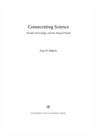 Cover image: Consecrating Science 1st edition 9780520294974
