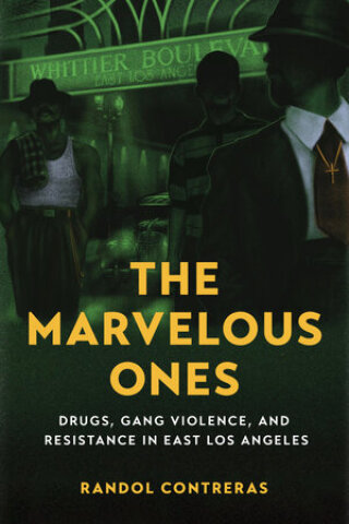 Cover image: The Marvelous Ones 1st edition 9780520295094