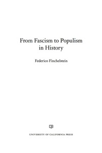 Titelbild: From Fascism to Populism in History 1st edition 9780520295193