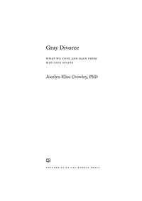 Cover image: Gray Divorce 1st edition 9780520295315