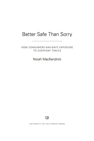 Cover image: Better Safe Than Sorry 1st edition 9780520296695