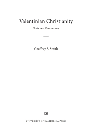 Titelbild: Valentinian Christianity 1st edition 9780520297463