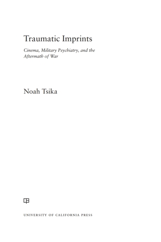 Cover image: Traumatic Imprints 1st edition 9780520297647