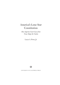 صورة الغلاف: America's Lone Star Constitution 1st edition 9780520297814