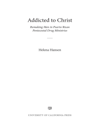 صورة الغلاف: Addicted to Christ 1st edition 9780520298040