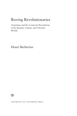 Imagen de portada: Roving Revolutionaries 1st edition 9780520278936