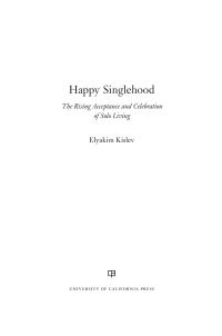 Imagen de portada: Happy Singlehood 1st edition 9780520299146