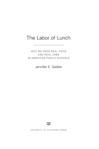 Titelbild: The Labor of Lunch 1st edition 9780520300033