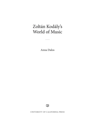 Cover image: Zoltan Kodaly's World of Music 1st edition 9780520300040