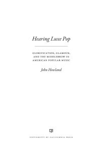 Omslagafbeelding: Hearing Luxe Pop 1st edition 9780520300101