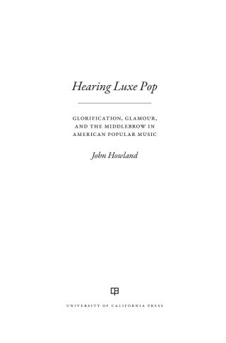Imagen de portada: Hearing Luxe Pop 1st edition 9780520300101