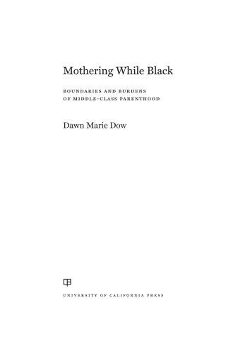 Cover image: Mothering While Black 1st edition 9780520300316