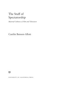 Cover image: The Stuff of Spectatorship 1st edition 9780520300408