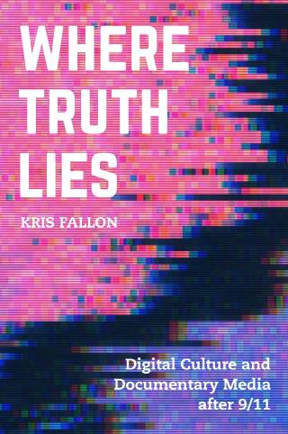 Imagen de portada: Where Truth Lies 1st edition 9780520300934