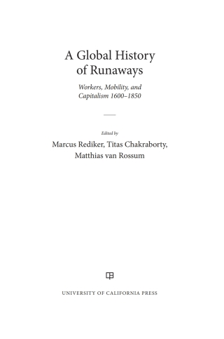 Imagen de portada: A Global History of Runaways 1st edition 9780520304369